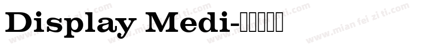 Display Medi字体转换